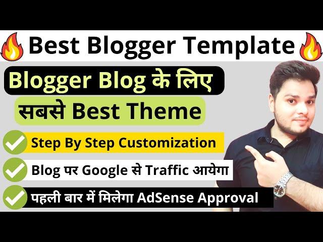 Best Blogger Template  Blogger Template customization | Fast AdSense Approval | Rank in Google