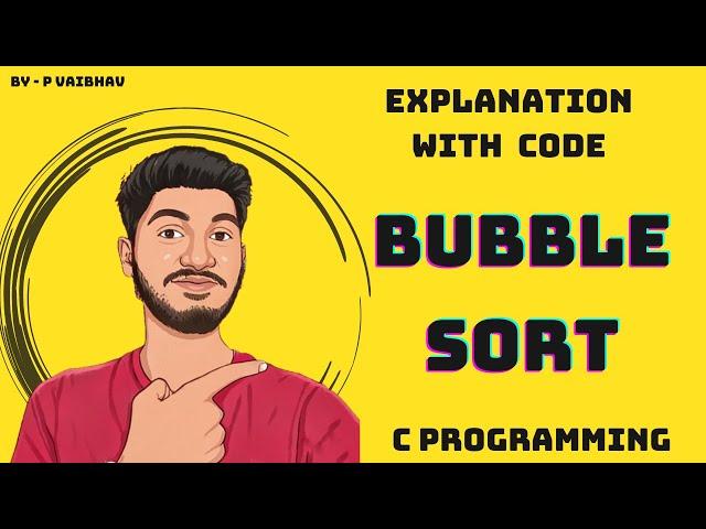 Bubble Sort in c programming | hindi