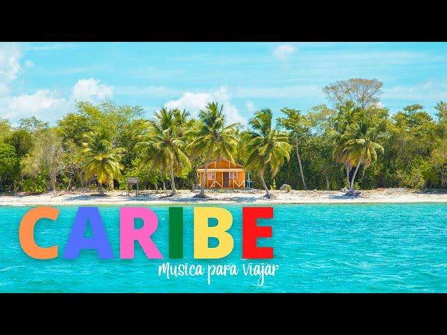 Caribe 40 Minutos de Música Caribeña Música para viajar sin copyright #nosfuimoschau LAGROSA