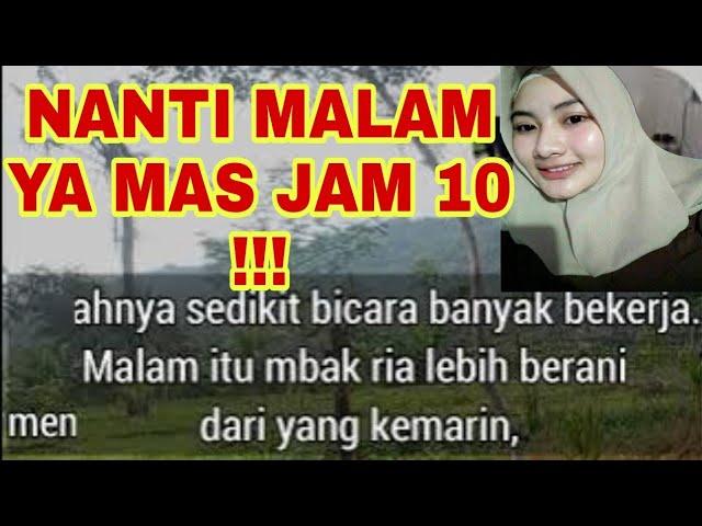 Mbak Tunggu Nanti Malam Jam 10 Ya Mas (Cerita Pendek Romantis)