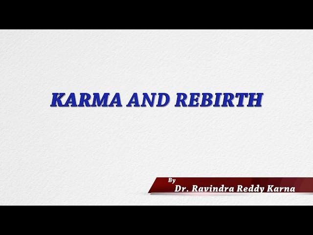 Karma and Rebirth By Ravindra Reddy Karna - UPSC/IAS/ Civils video lectures | EPatya.com