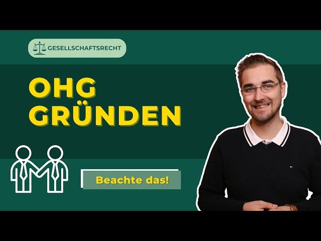 In wenigen Schritten zur OHG (offene Handelsgesellschaft)