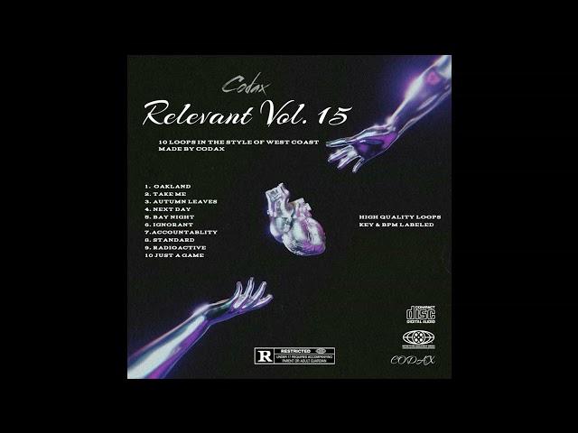 (FREE) West Coast/Detroit Loop Kit - "Relevant Vol. 15" (Shoreline Mafia, Ohgeesy, Girlzluhdev)