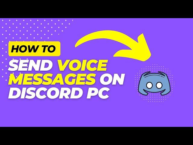 How to send voice message on discord PC 2024 (Completely Explained)