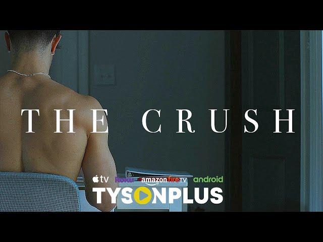 Gay Series - The Crush - Part 1