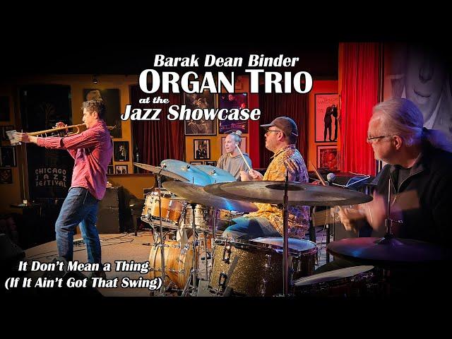 It Don't Mean a Thing...  - Eric Binder Trio feat. Steve Maxwell at The Jazz Showcase 4/1/24
