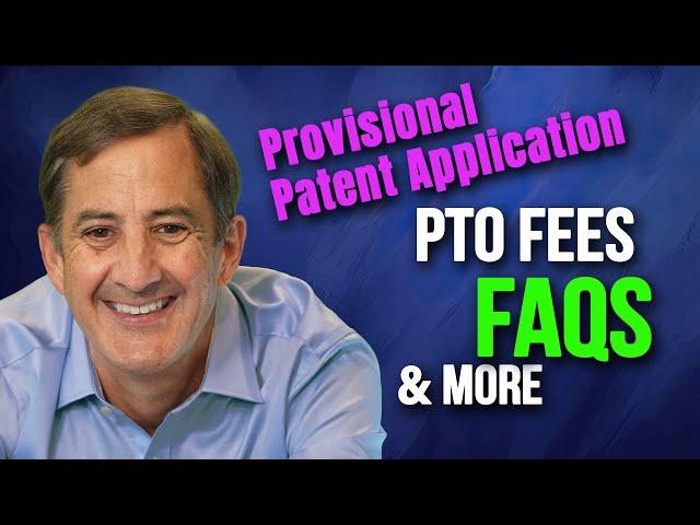 Provisional Patent Applications: Frequently Asked Questions volume 1