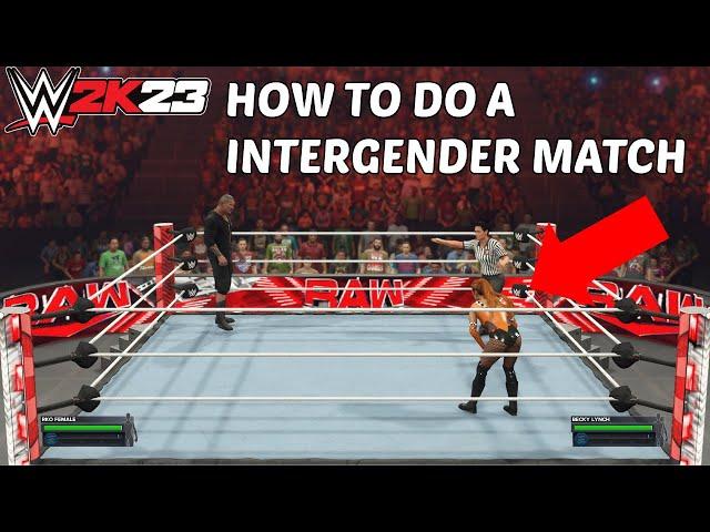 WWE2K23 - HOW TO DO A INTERGENDER MATCH