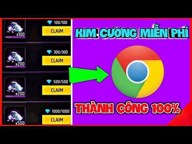 Hướng Dẫn Cách Nhận Kim Cương Free Fire Miễn Phí Từ Google Chrom Thành Công 100% Mới Nhất