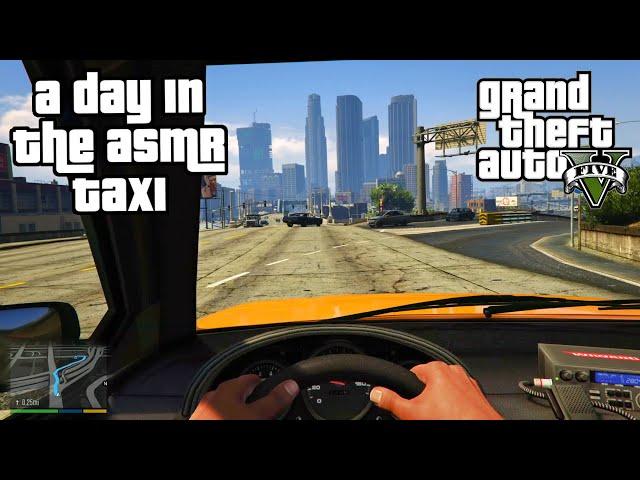 GTA ASMR  The Most Relaxing Taxi in Los Santos  Ear to Ear Whispers