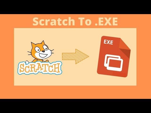 How To Make Any Scratch Game An EXE File