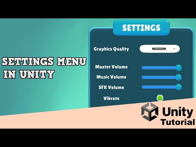 Build and code a Settings Menu | Unity Beginner Tutorial