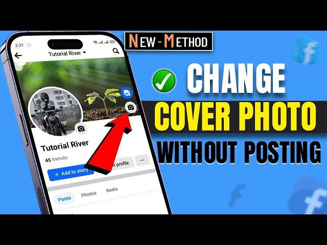 How To Change Cover Photo On Facebook Without Posting 2024