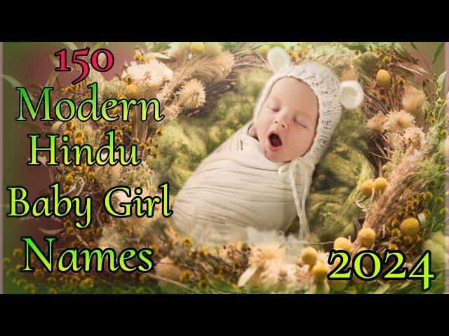 Top 150 Modern Hindu baby Girl names || baby girl names || unique baby girl names