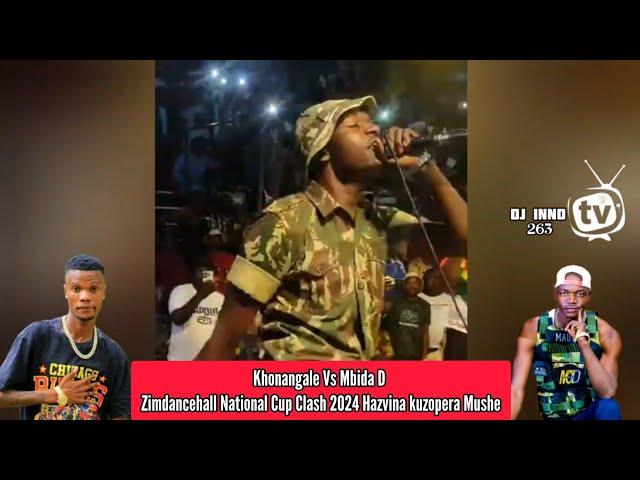 Khonangale Vs Mbida D Zimdancehall National Cup Clash 2024 Hazvina kuzopera Mushe