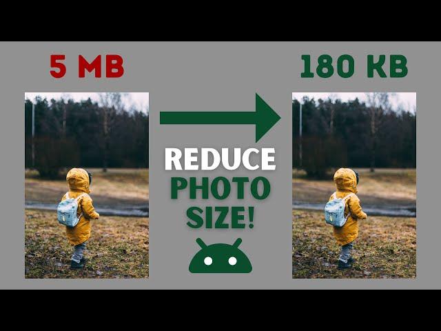 How to Reduce Photo Size on Android [MB to KB]