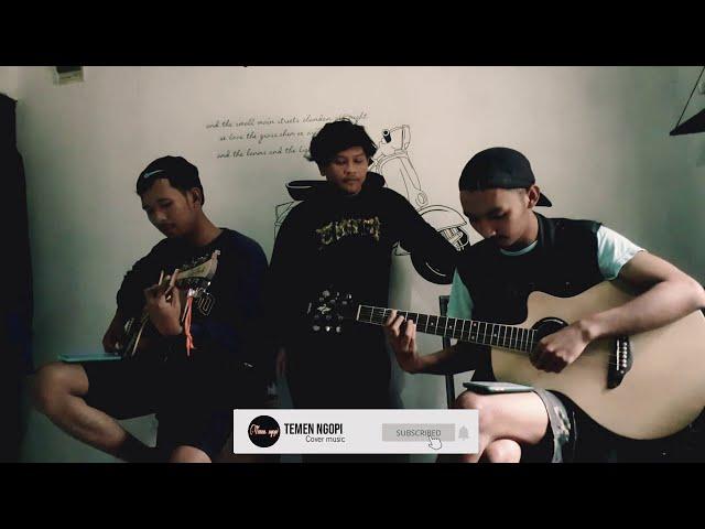 DEWA 19 - pupus || cover temen ngopi