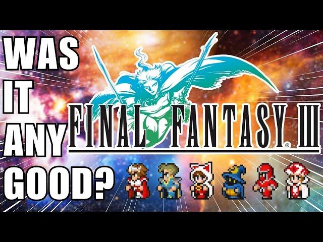 Did FINAL FANTASY III REVIVE the Franchise? | A Retrospective