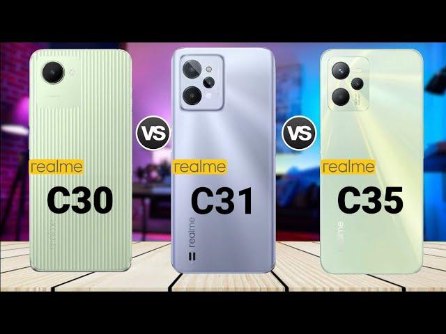 Realme C30 vs Realme C31 vs Realme C35 || Price | Launch Date