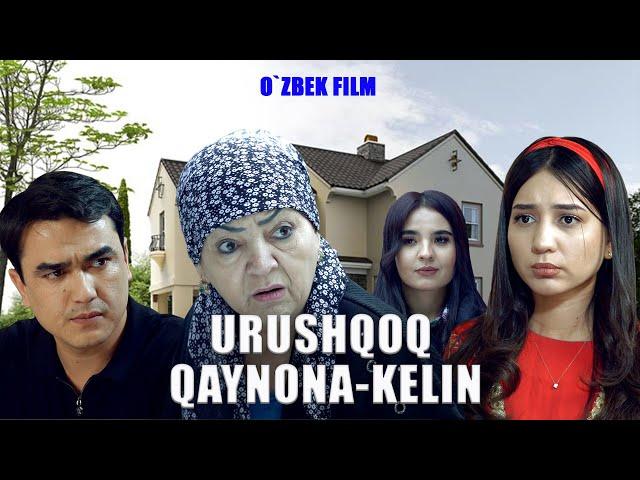 Urushqoq qaynona-kelin (O'zbekkino) Урушкок кайнона-келин