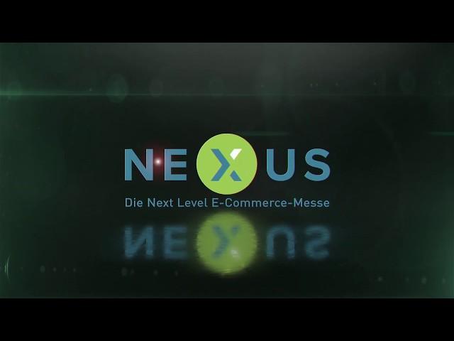 NEXUS 2020 – Die Next Level E-Commerce-Messe