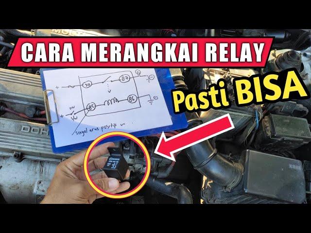 Merangkai RELAY LAMPU Mobil / Cara Pemasangan RELAY