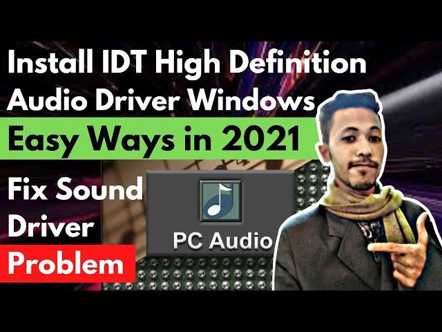 How To Install IDT High Definition Audio Driver Windows 7,8,10 fix sound driver problem in Computer