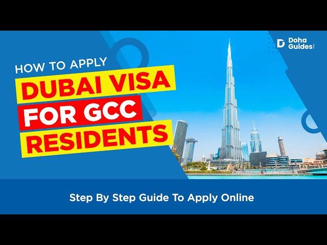 Dubai Visa For GCC Residents: How To Apply Online (2023) | DohaGuides.com