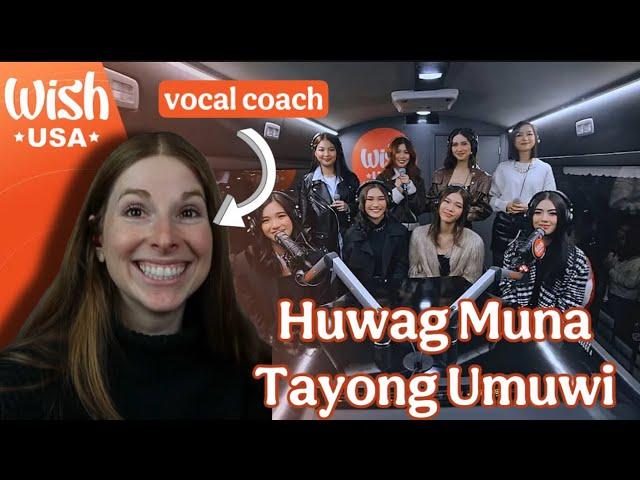 Vocal coach reacts to BINI - Huwag Muna Tayong Umuwi