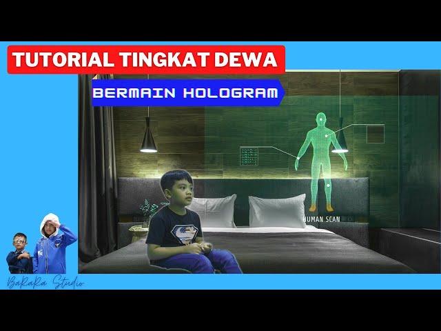 Tutorial membuat Hologram Effect