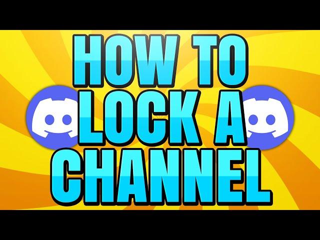 How to Lock a Channel on Discord Server