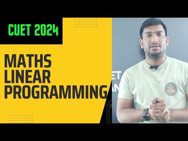 CUET 2024 MATHS II Linear Programming ll Important Questions ll 1-Shot ll