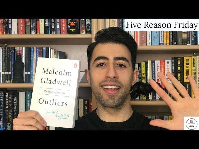 5 Reasons Why You SHOULD Read 'Outliers' by Malcolm Gladwell