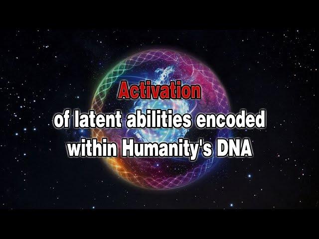 Patricia Cota-Robles || Activation of latent abilities encoded within Humanity's DNA