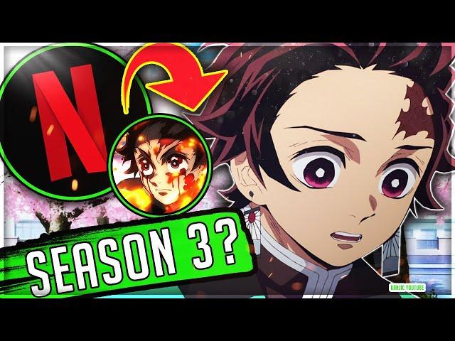 Demon Slayer Season 3 Release Date On Netflix Situation