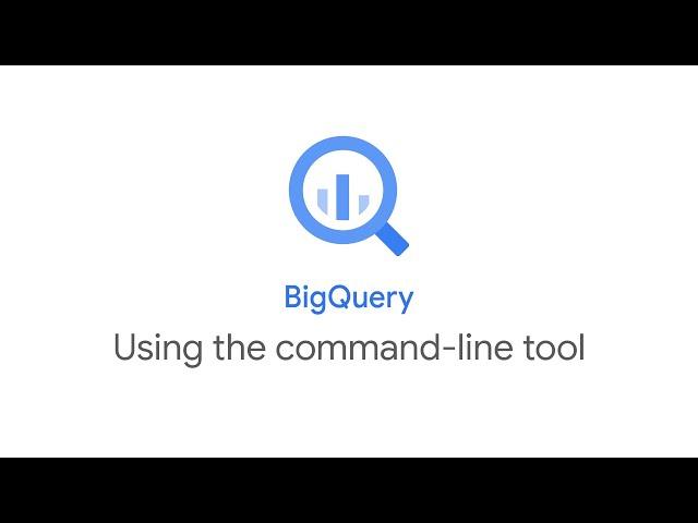 How to use the BigQuery command-line tool