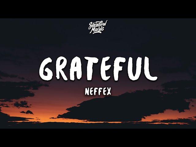 NEFFEX - Grateful (Lyrics)