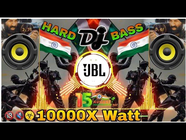 Teri Mitti Me Mil Jao DJ Bass RemixWatar Drop Vibration Mix 15th August  DJ Song Desh Bhakti song Dj