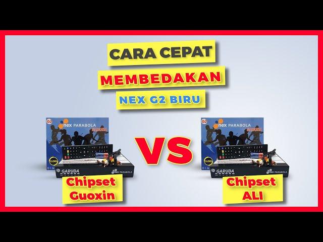 AWAS SALAH BELI!! Ini Cara Cepat Membedakan Nex Mola Parabola Biru G2 Chipset GUOXIN & Chipset ALI