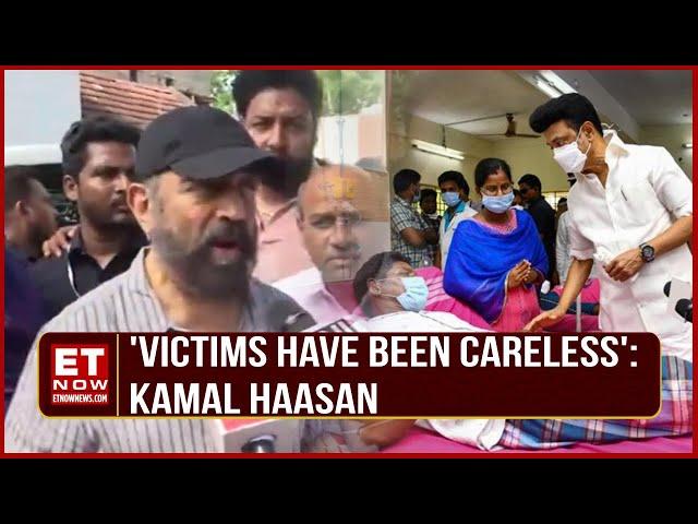 Tamil Nadu Hooch Tragedy: MNM Party Chief Kamal Haasan After Meeting Hooch Tragedy Victims | ET Now