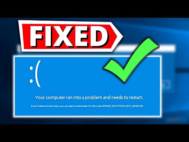 How To Fix Windows 10 Error Kmode Exception Not Handled