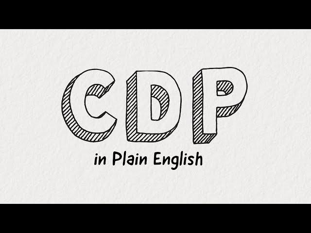 CDP in Plain English