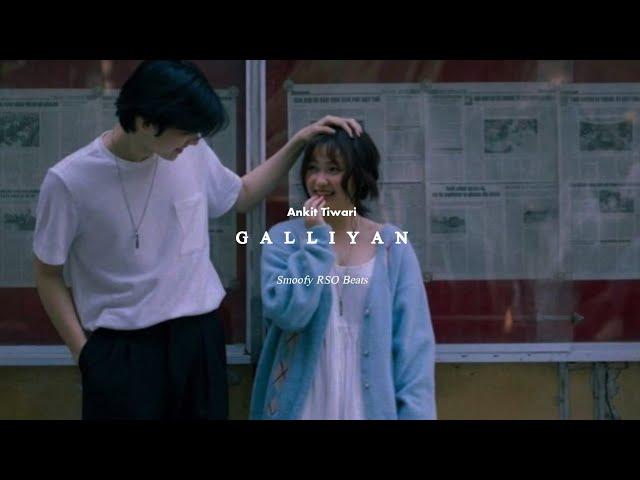 Galliyan (Slowed & Reverb) // Ankit Tiwari // #galliyan #ankittiwari @SmoofyAESTHETE