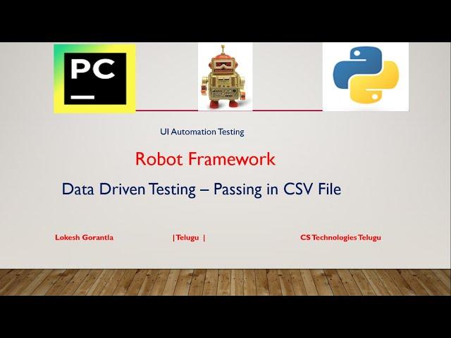 Python Robot Framework Part 27: Data Driven Testing | Passing CSV File in Robot Framework | Telugu