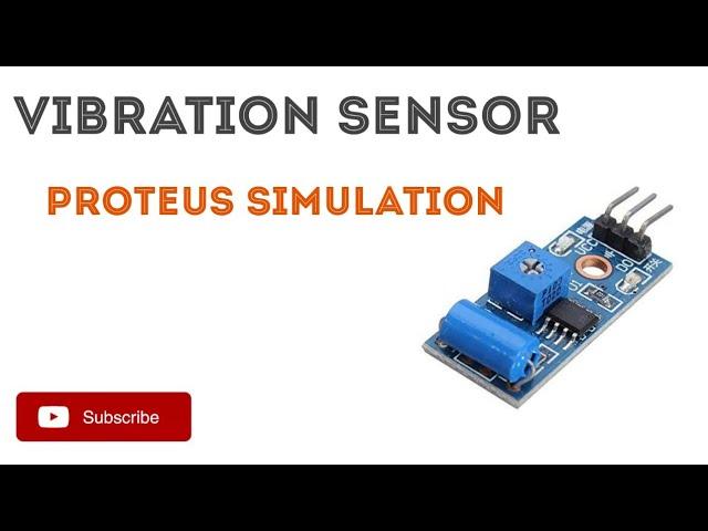 Vibration sensor Arduino Simulation using Proteus