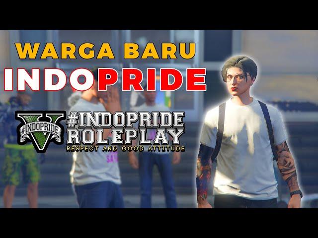 TIPS HARI PERTAMA JADI WARGA BARU DI SERVER INDOPRIDE  - GTA 5 ROLEPLAY INDONESIA