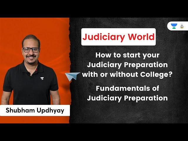 How to start your Judiciary Preparation with or without College? | Shubham Upadhyay