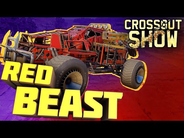 Crossout Show: Red Beast