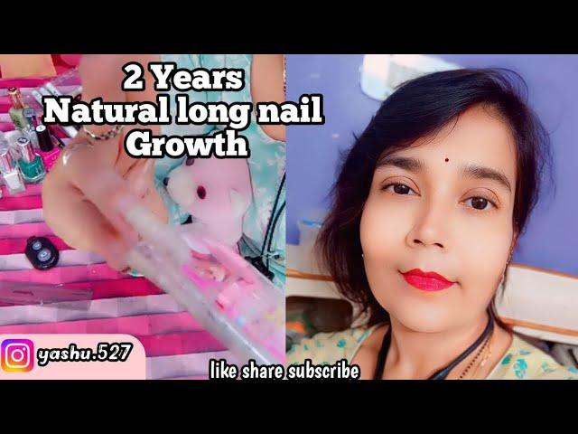 2 YEARS NATURAL LONG NAILS GROWTH #yashuvlogs75#naturalnails#trending #longnails#amazingnails#viral