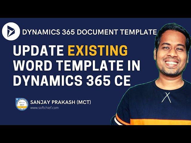 Update Existing Word Template in Dynamics 365 using XrmToolBox